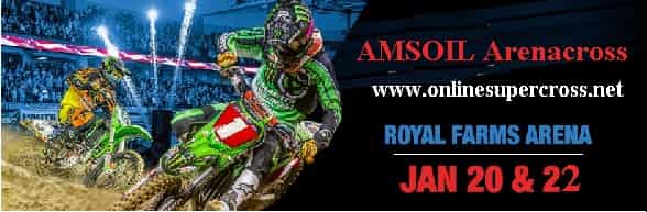 Amsoil Arenacross Royal Farms Arena 2017 live